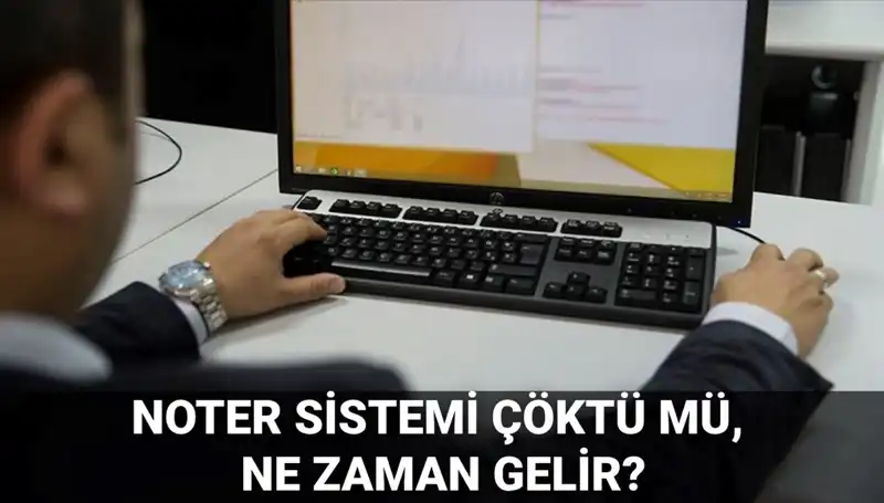 Türkiye’de Noter Sistemi Çöktü Mü? Erişim Sorunları ve Çözüm Süreci