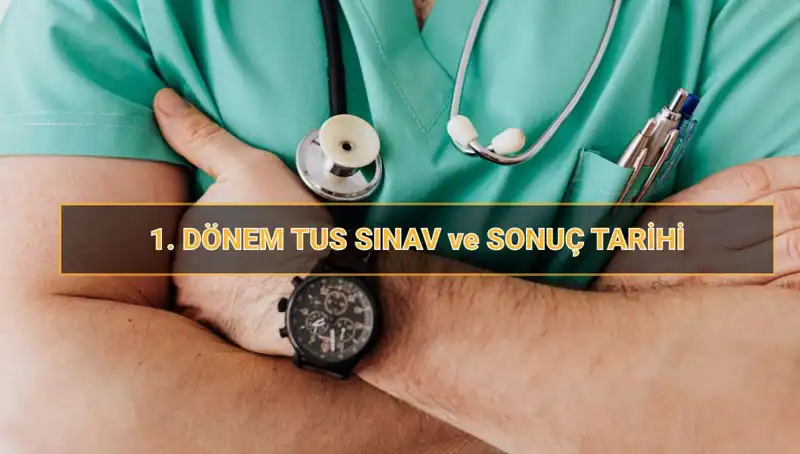 2025 TUS Süreci: Tarihler ve Detaylar Hakkında Bilmeniz Gerekenler