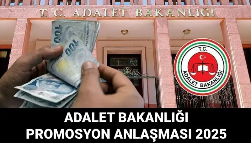 Adalet Bakanlığı Promosyon Anlaşması 2025: İhale Tarihinde Gelişmeler
